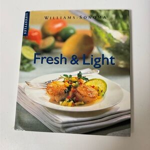 Williams Sonoma Fresh & Light Cookbook hardcover